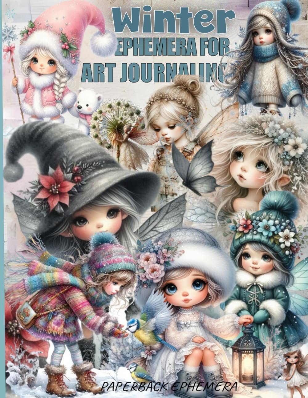 Winter Ephemera For art Journaling ATC's & Card Making Flowers & Fairies EDITION