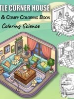 Little Corner House Coloring Book For Adults & Kids